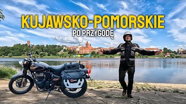 Kujawsko-Pomorskie - po przygodę